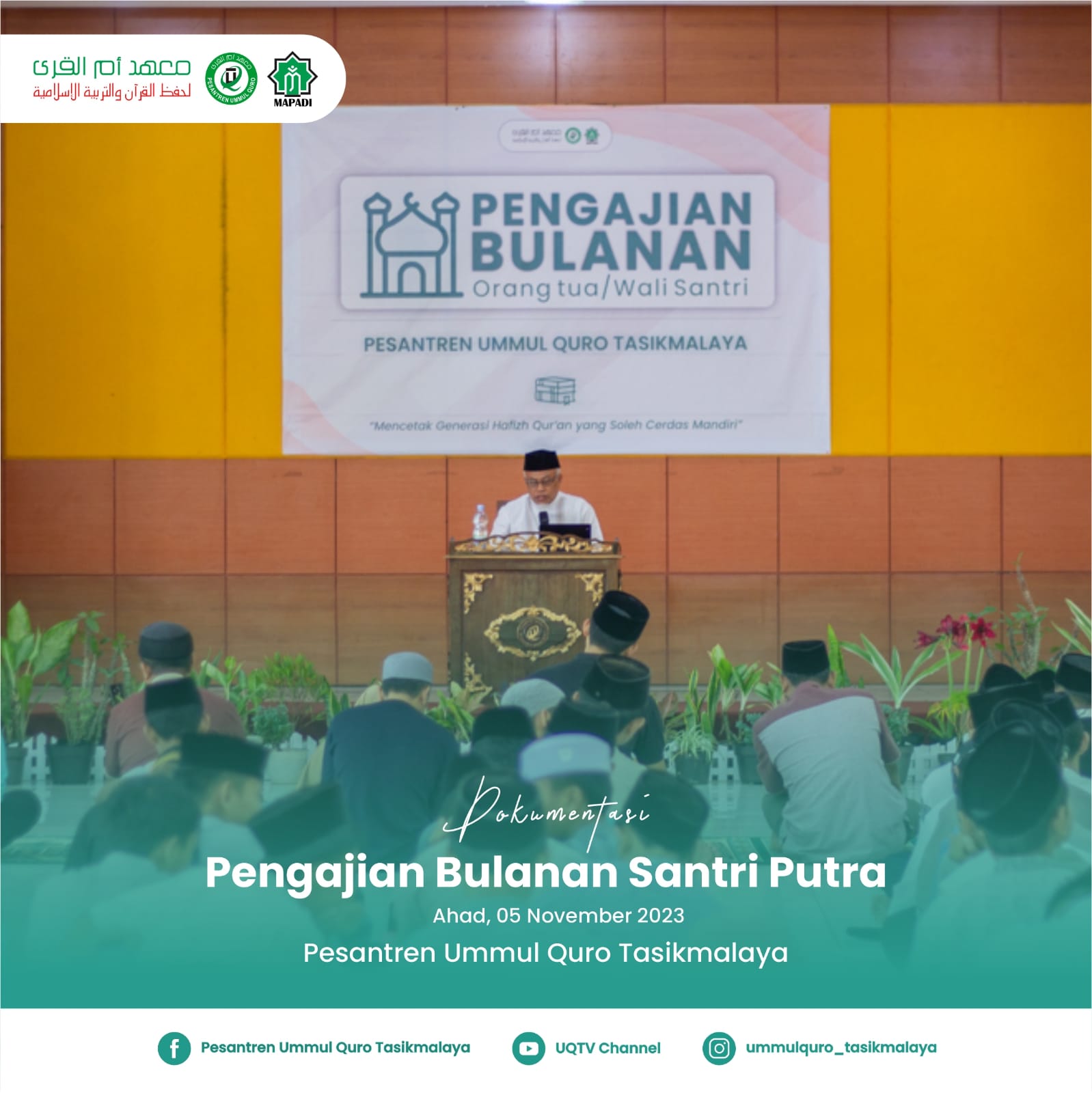 PENGAJIAN BULANAN ORANG TUA/WALI SANTRI PUTRA 