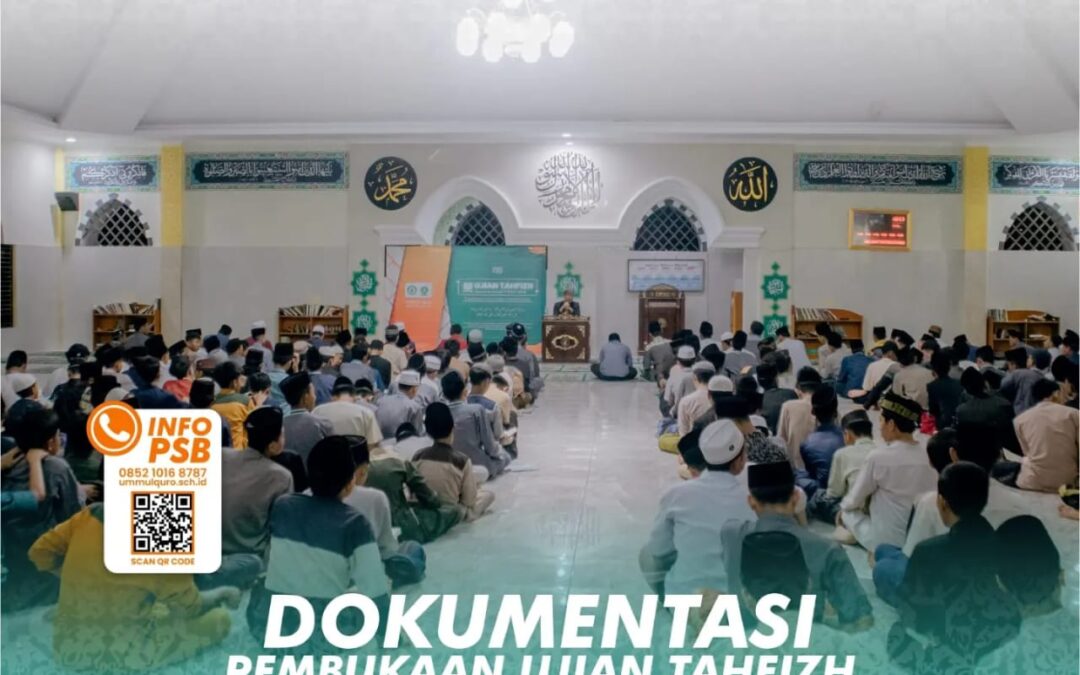 Ujian Tahfizh Santri SMP IT – SMA IT Ummul Quro