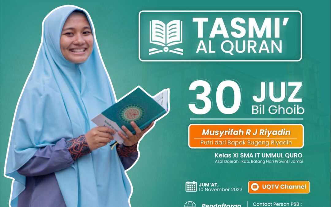 Tasmi’ AL Quran 30 Juz Bil Ghoib